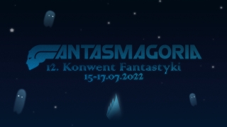 12. Konwent Fantastyki Fantasmagoria zaprasza