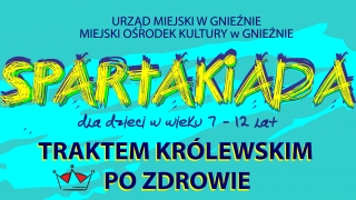 Spartakiada Traktem Królewskim po Zdrowie