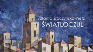 Nowa powieść Jolanty Sroczyńskiej-Pietz