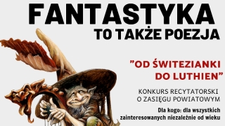 Konkurs recytatorski: Fantastyka to także poezja