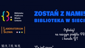 Biblioteka Publiczna Miasta Gniezna zaprasza na grudzień w wersji on-line